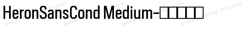 HeronSansCond Medium字体转换